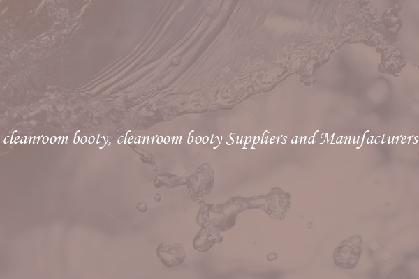 cleanroom booty, cleanroom booty Suppliers and Manufacturers