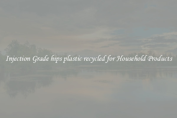 Injection Grade hips plastic recycled for Household Products