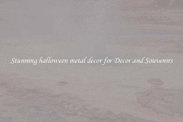 Stunning halloween metal decor for Decor and Souvenirs