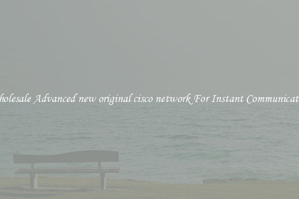 Wholesale Advanced new original cisco network For Instant Communication