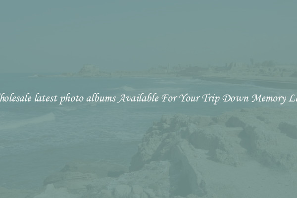 Wholesale latest photo albums Available For Your Trip Down Memory Lane